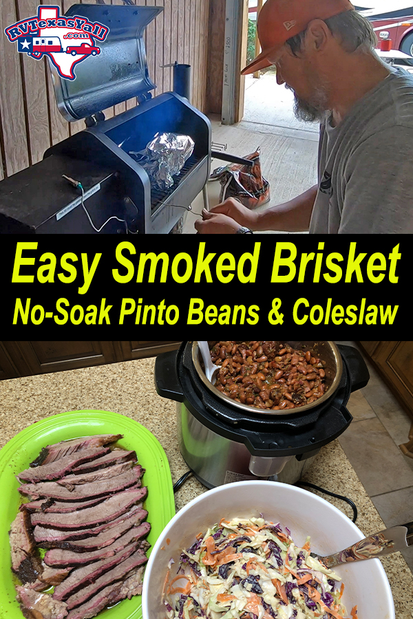 Easy Smoked Brisket, Beans, Coleslaw | RVTexasYall.com