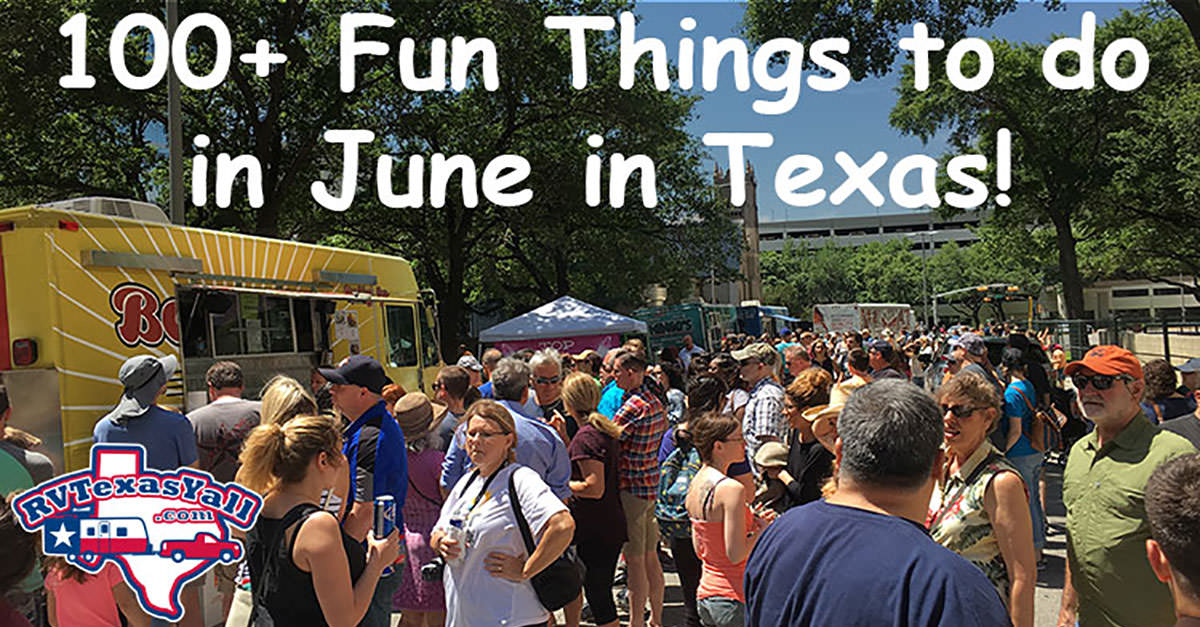 June Festivals and Events in Texas | RVTexasYall.com