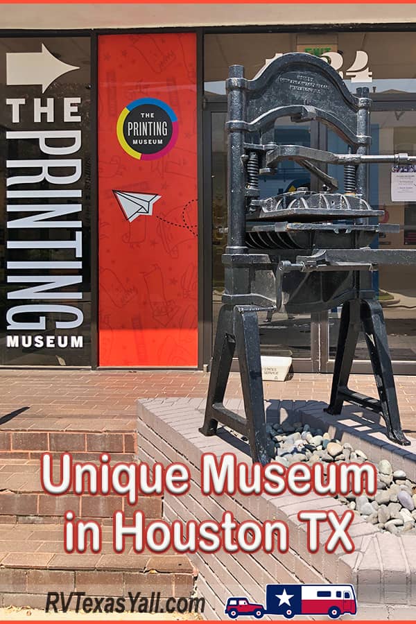 The Printing Museum, Houston TX | RVTexasYall.com