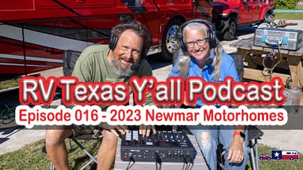RV Texas Y'all Podcast Ep 16