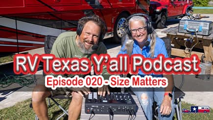 RV Texas Y'all Podcast Ep 20