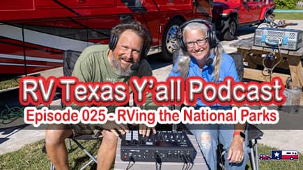 RV Texas Y'all Podcast Ep 25