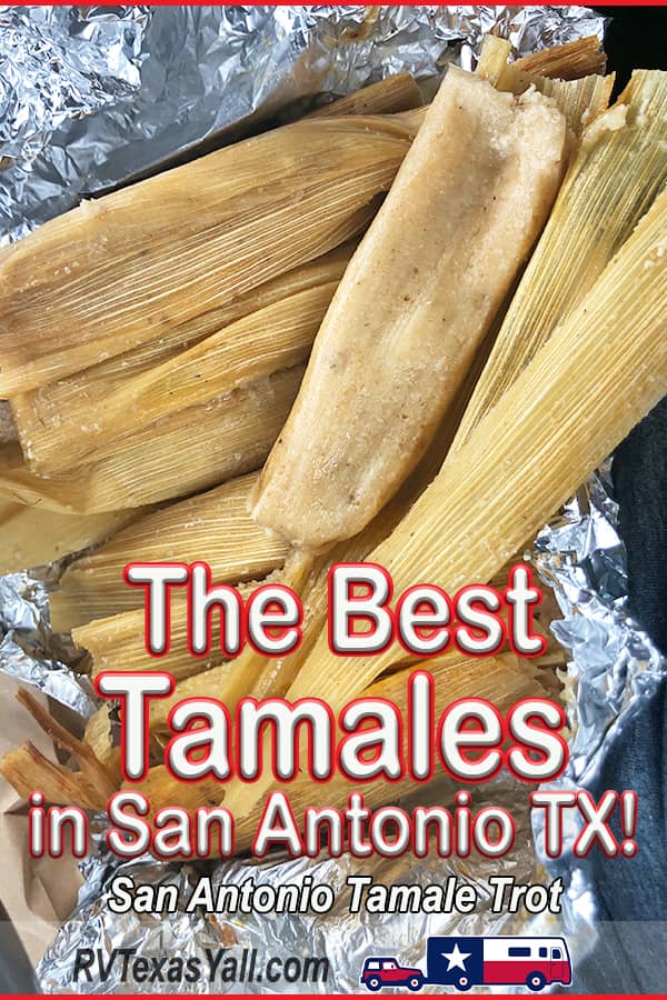 San Antonio Tamales: Where To Find the Best! | RV Texas Y'all