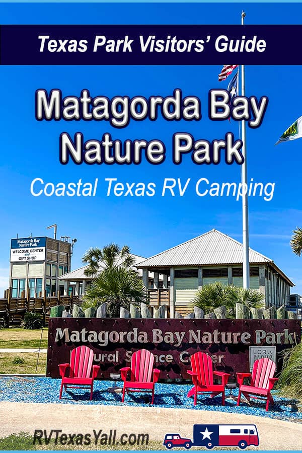 Matagorda Bay Nature Park, Matagorda TX | RVTexasYall.com