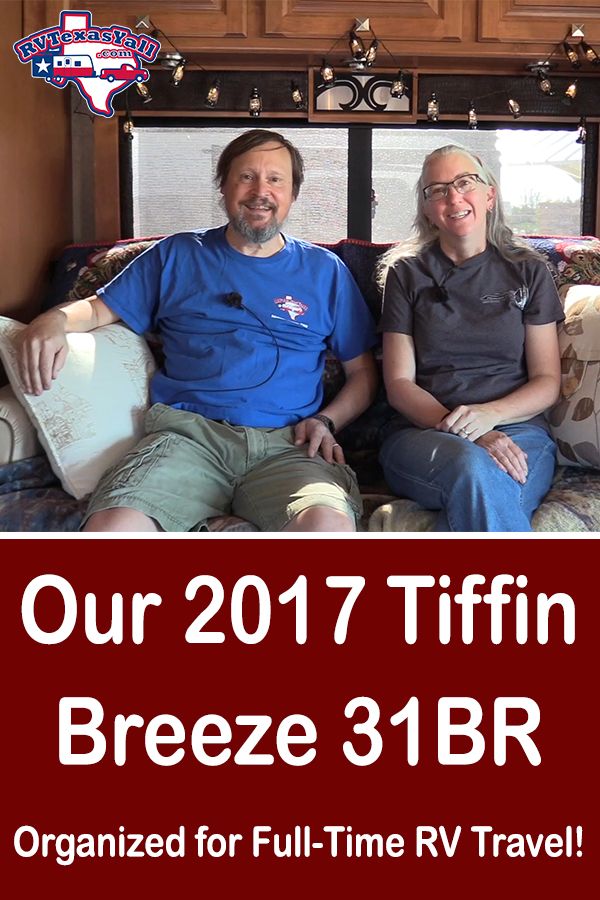 Tour Our 2017 Tiffin Breeze 31BR | RVTexasYall.com | We take you on a tour of our 31.5 foot Class A diesel pusher motorhome and show you how we have organized it for full-time RV travel.