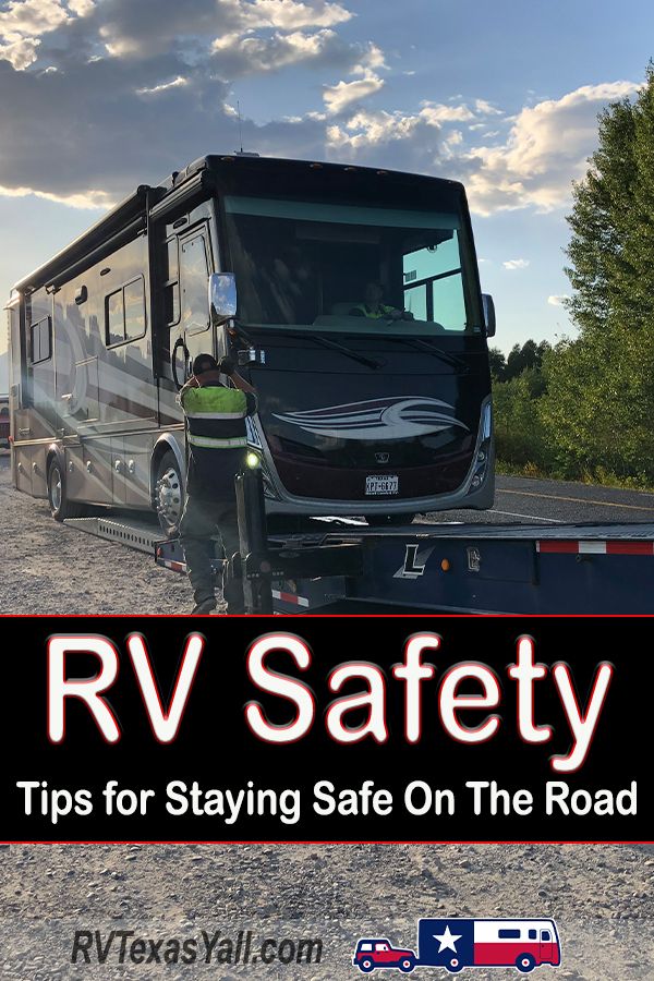 Safety Tips for RVers | RVTexasYall.com