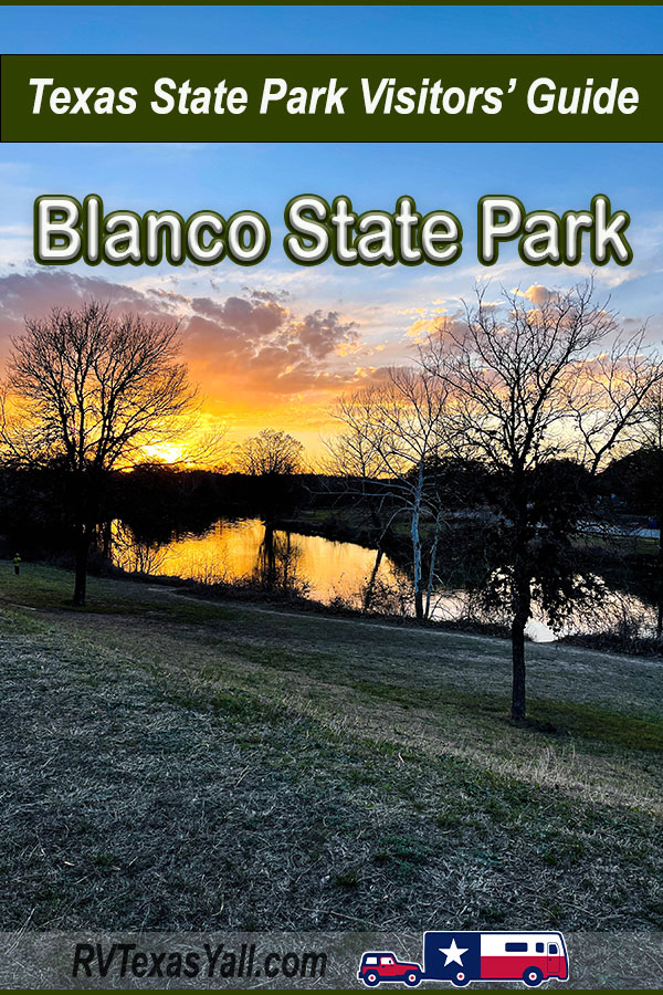 Blanco State Park Visitors' Guide | RV Texas Y'all