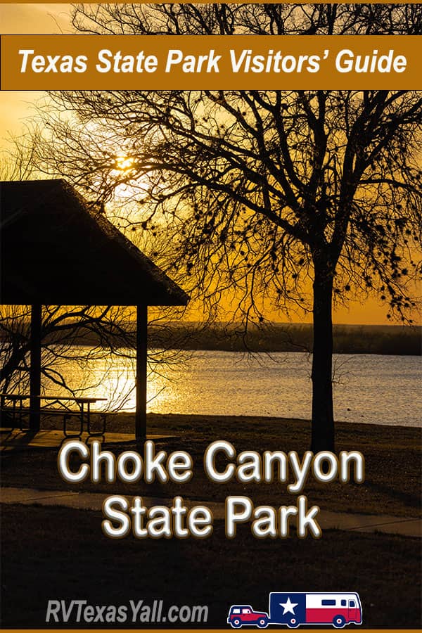 Choke Canyon State Park, Calliham TX | RVTexasYall.com
