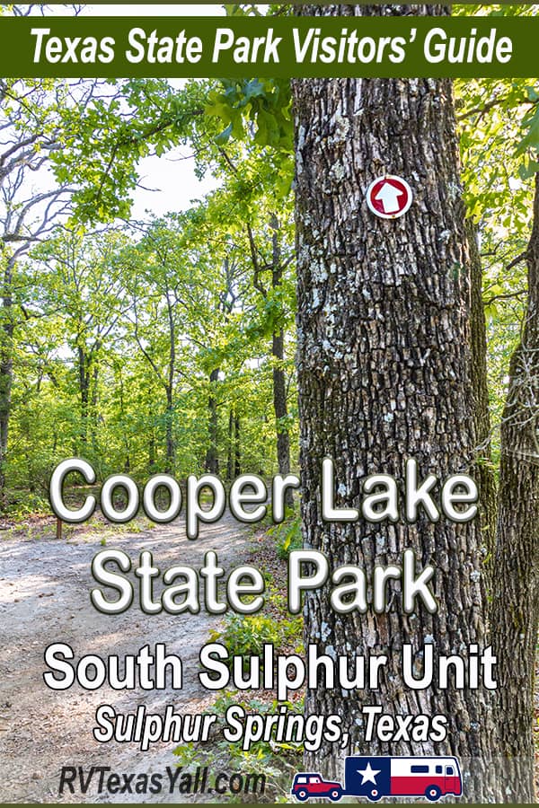 Cooper Lake State Park - South Sulphur Unit, Sulphur Springs TX | RVTexasYall.com