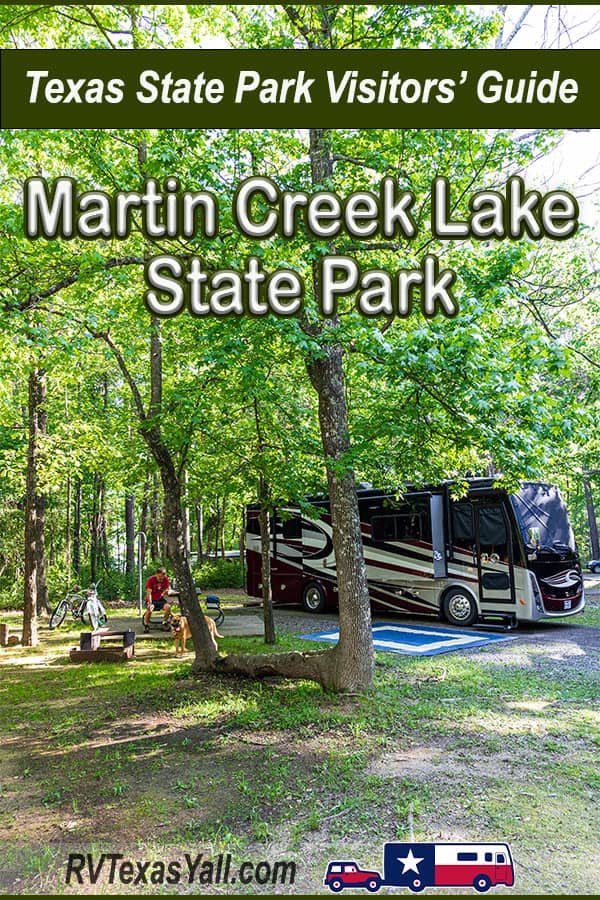 Martin Creek Lake State Park, Tatum TX | RVTexasYall.com