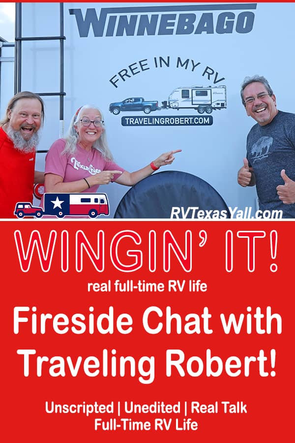Wingin' It With Traveling Robert | RV Texas Y'all