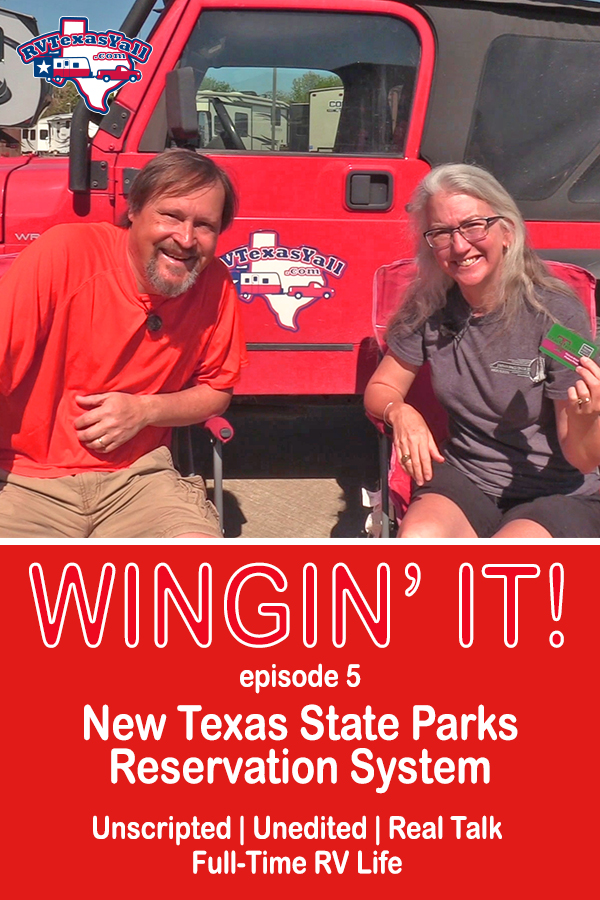 Texas state parks reservation system wingin it ep 5 rvtexasyall